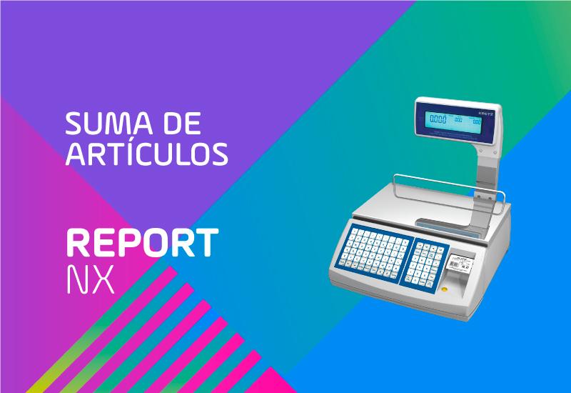 Report NX LCD - Suma de artículos